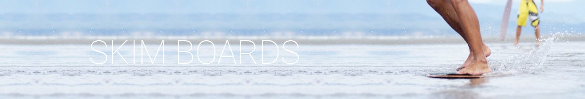 Skimboards Skimboards